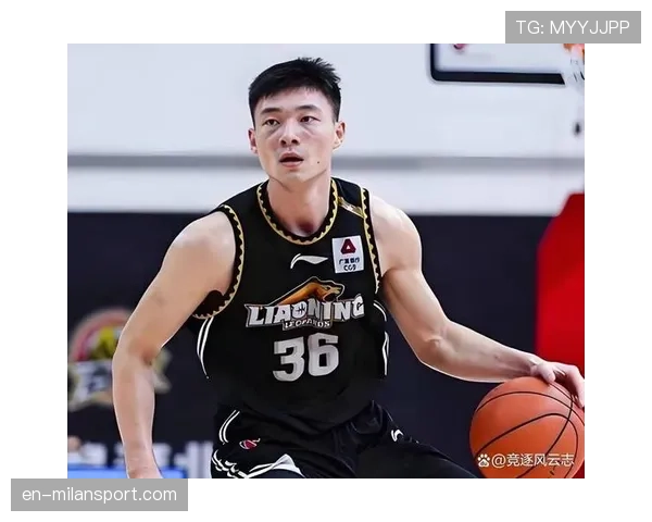 辽宁鄢手骐从边缘人到外线尖刀 乌戈体系赋予无限开火权与防守重任